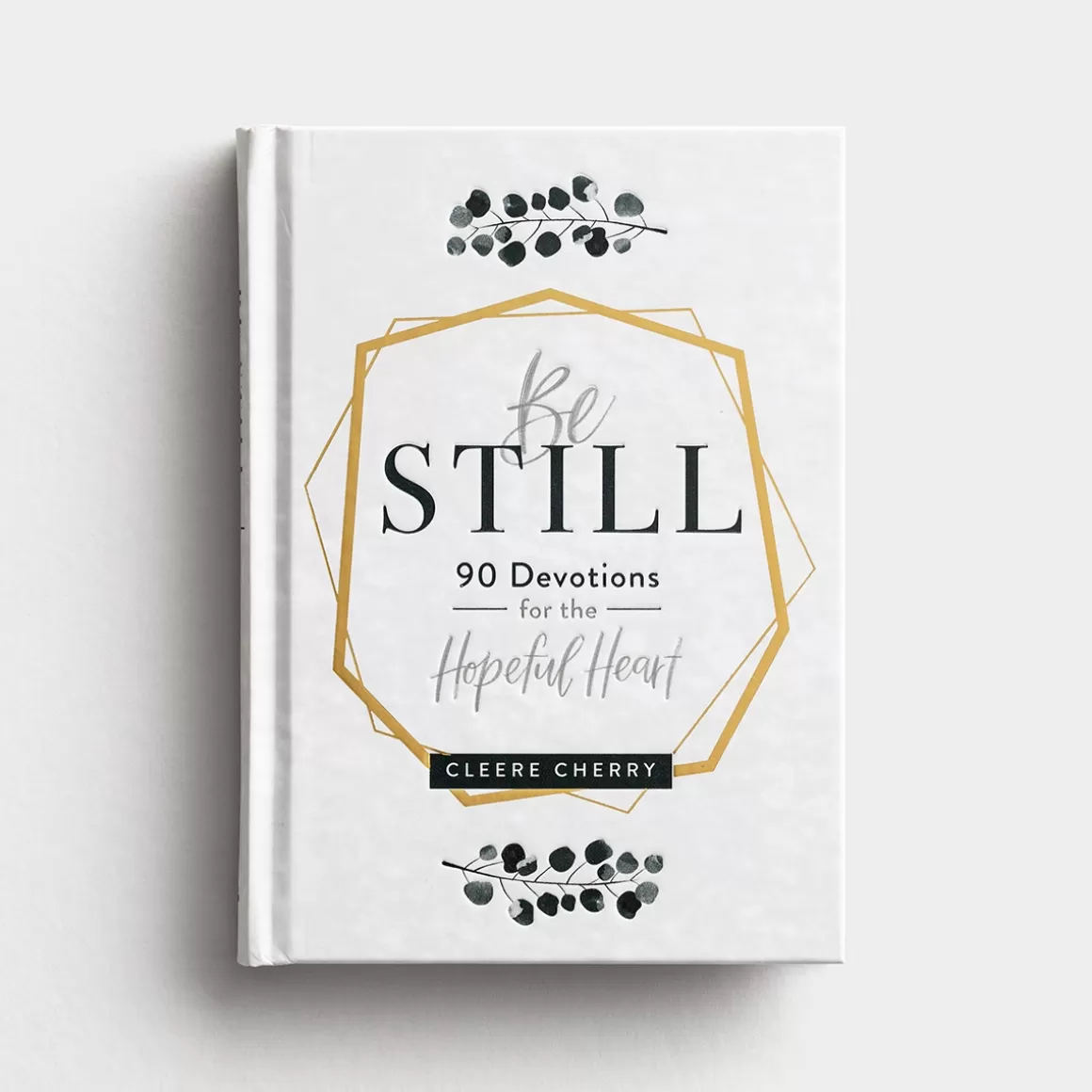 DaySpring Devotionals | Books>Cleere Cherry - Be Still - Devotional Gift Book