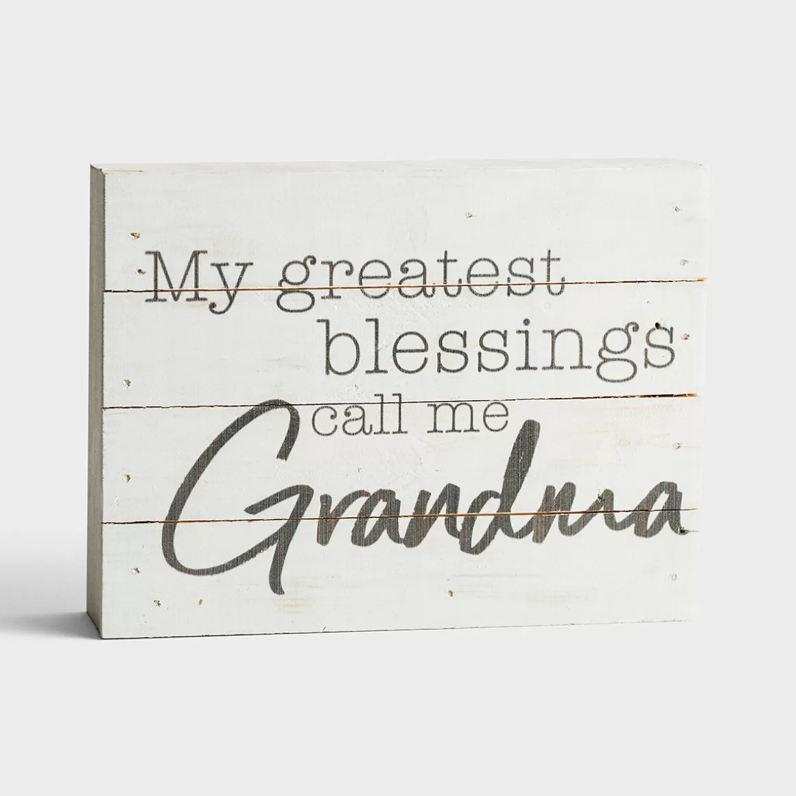 DaySpring Gifts for Grandparents>My Greatest Blessings Call Me Grandma - White Wooden Plaque